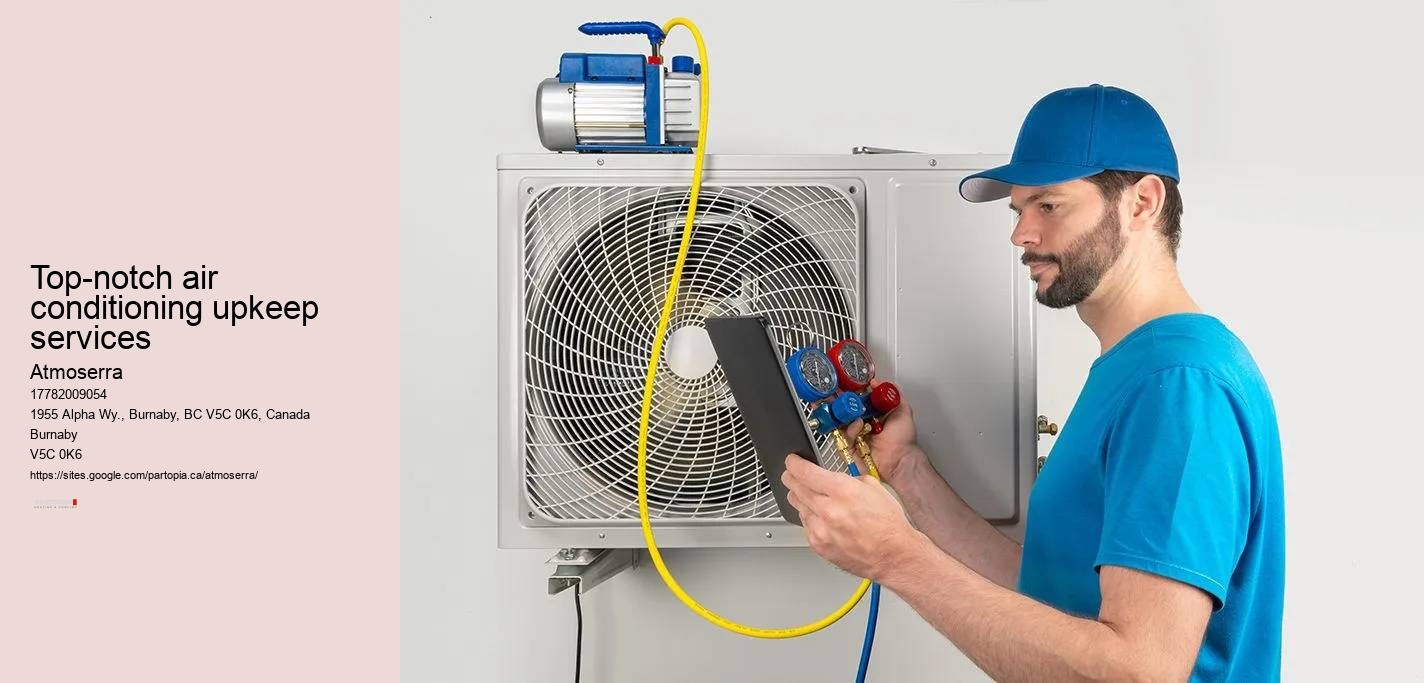 Top-notch air conditioning upkeep services